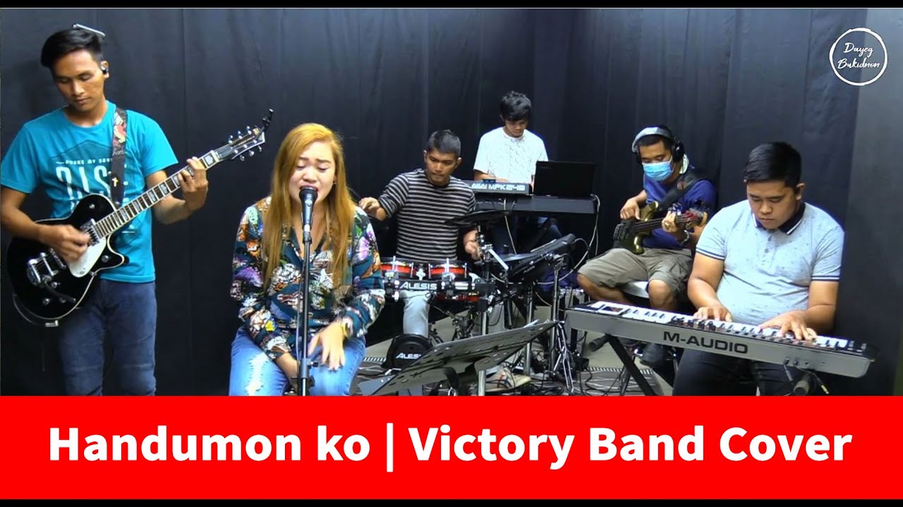 Handumon Ko | Victory Band Cover