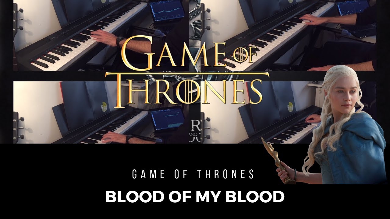 Game of Thrones - Blood of My Blood (Orchestral Cover)