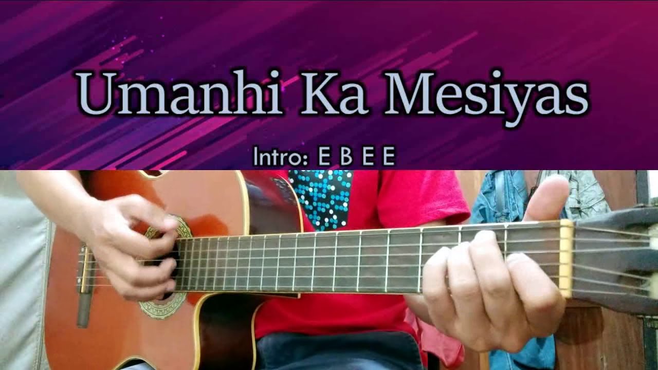 Umanhi Ka Mesiyas - Guitar Chords