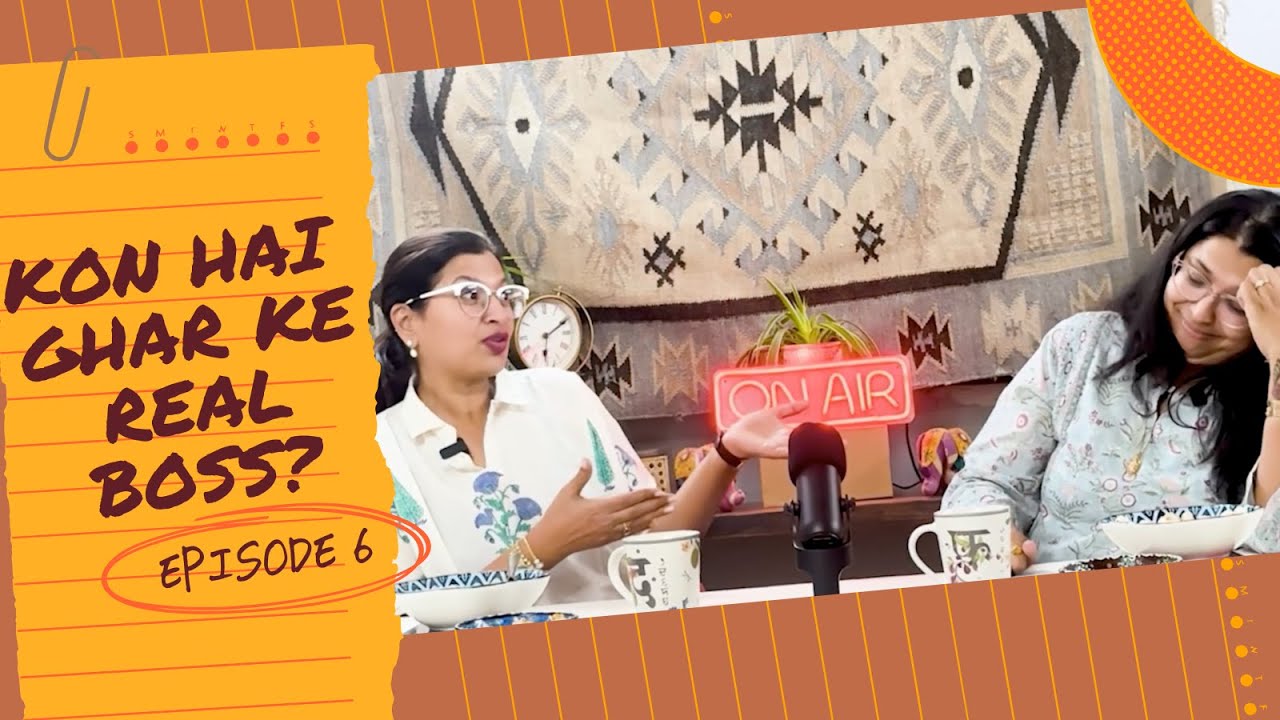 KON HAI GHAR KE REAL BOSS? - EPISODE 6