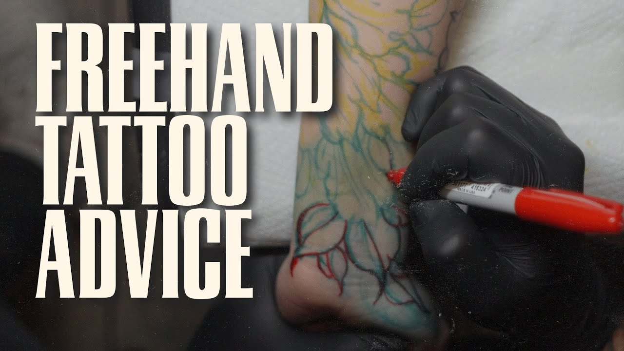 FREEHANDING TATTOOS  // my process and advice