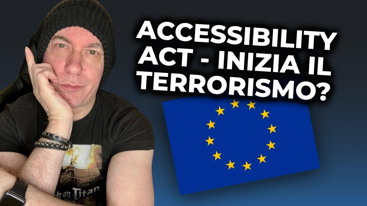 European Accessibility Act: Cosa Cambia e Perch&eacute; &Egrave; Importante!