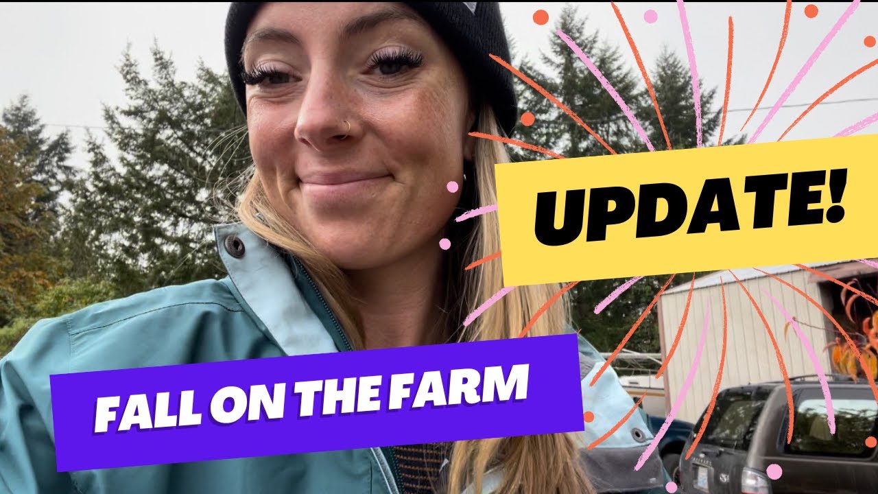 Update From the Farm - Episode 5