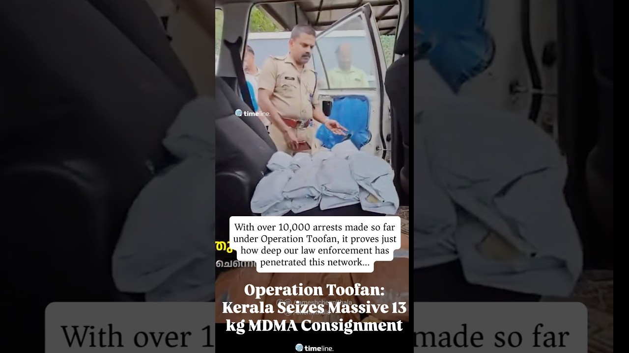 Operation Toofan: Kerala Seizes Massive 13 kg MDMA Consignment