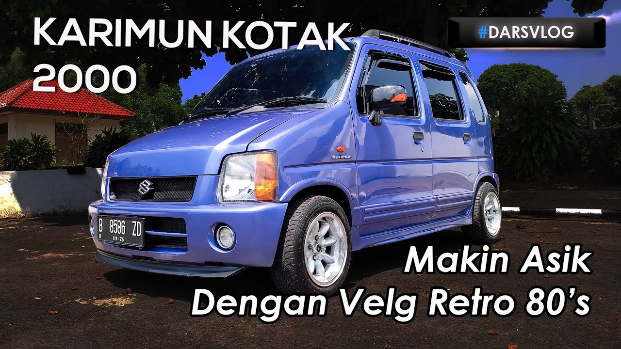 MODIFIKASI YANG EKSENTRIK, NAKAL, TAPI ASIK - Suzuki Karimun Kotak 2000 ‼️ #DARSVLOG