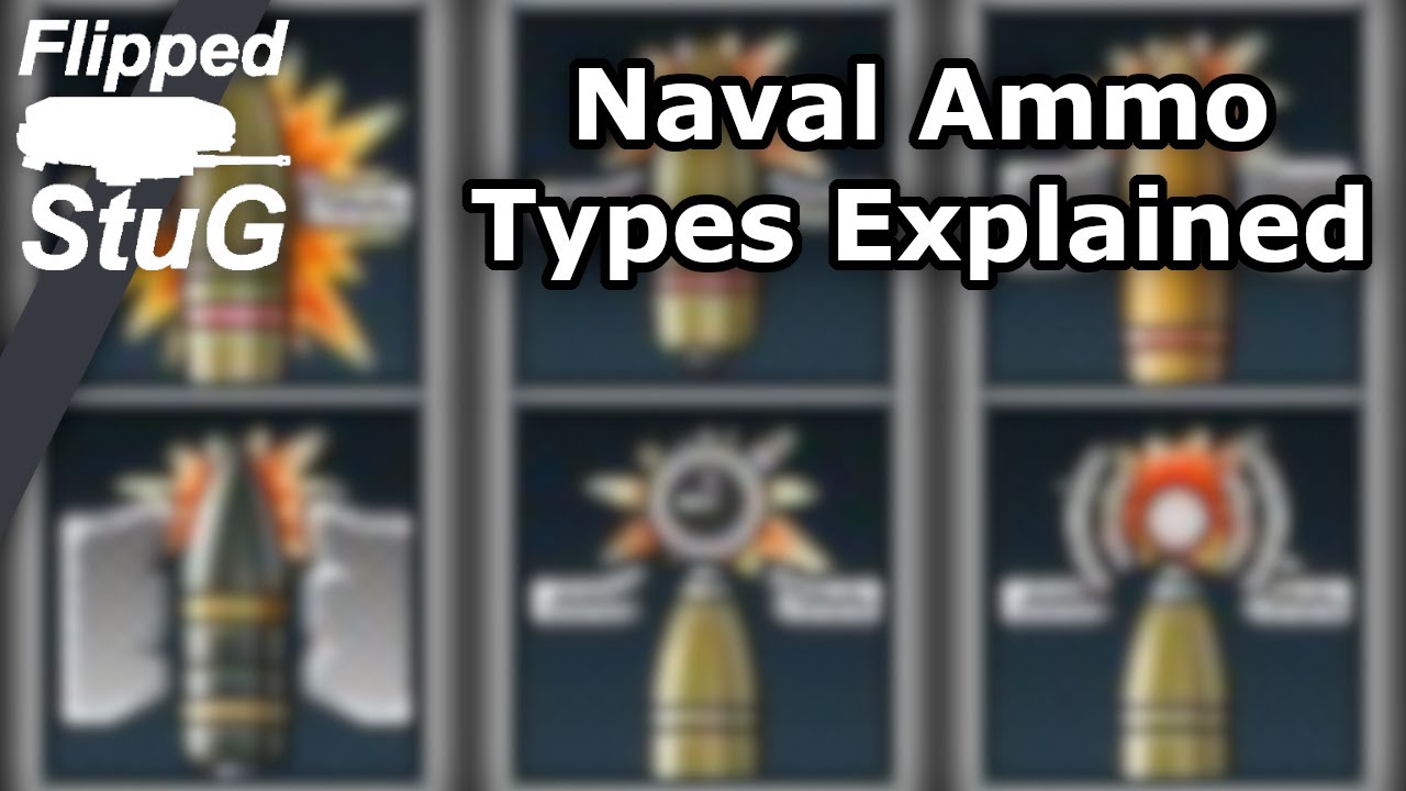 Naval Ammo Types Explained | Flipped_StuG | War Thunder