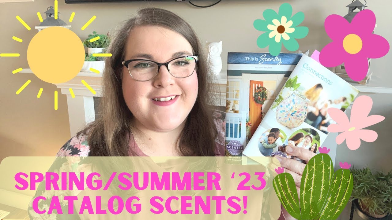 Spring Summer 2023 Catalog: What’s Coming and What’s Going! 🌟 | Scentsy