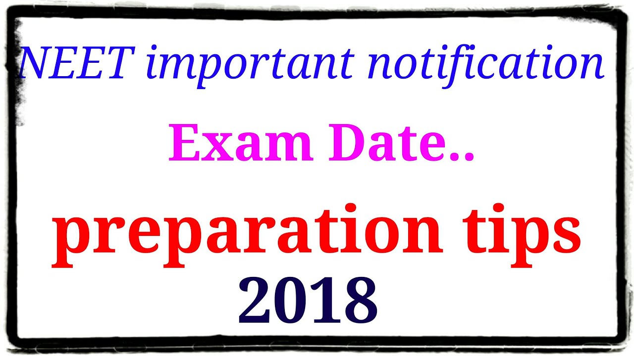 NEET 2018 important notification/ neet application form/ neet exam date 2018
