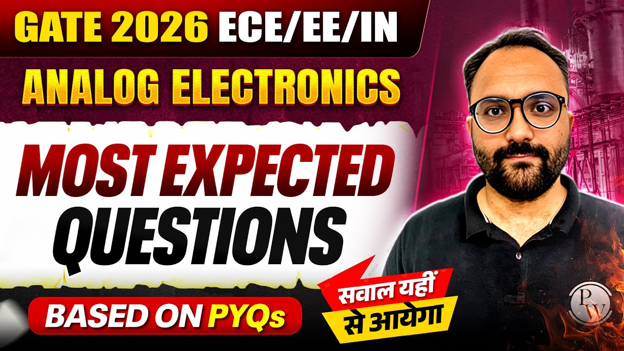Analog Electronics : Most Expected Questions | ECE / EE / IN | GATE 2026 Preparation