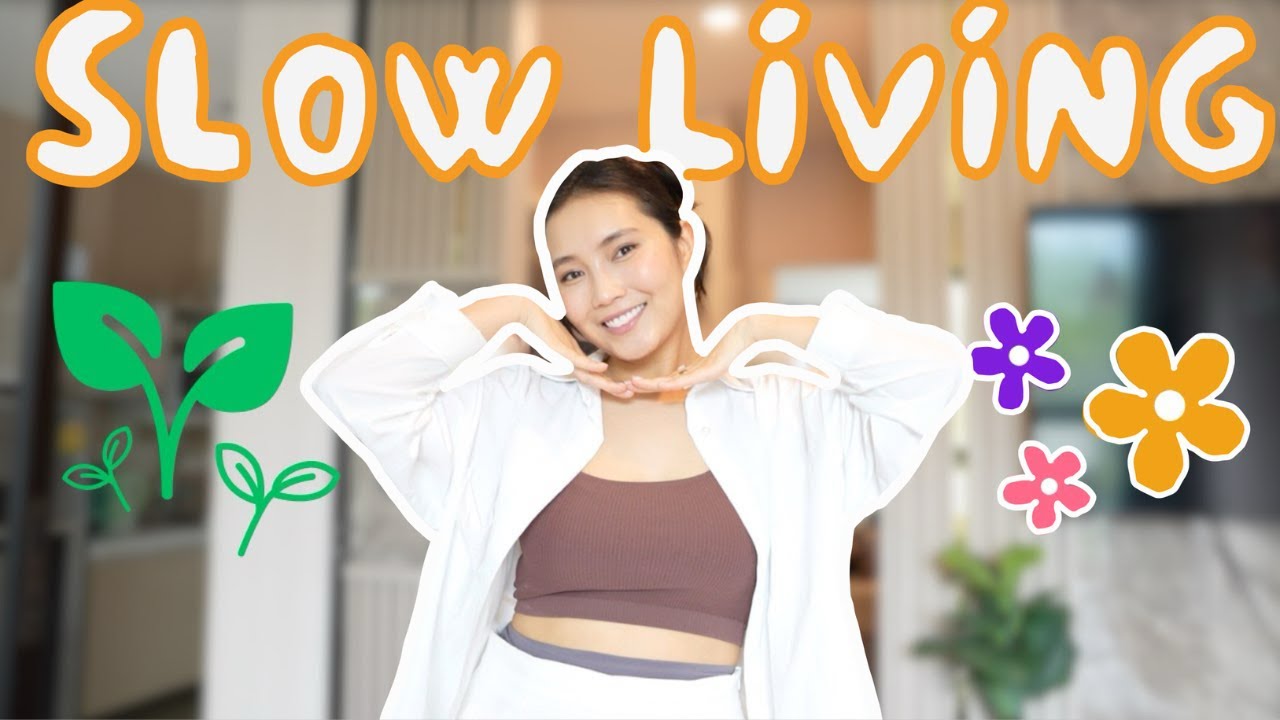 Удаанаар утга учиртай амьдрах 13 арга 🌱 13 ways to live a slow and meaningful life