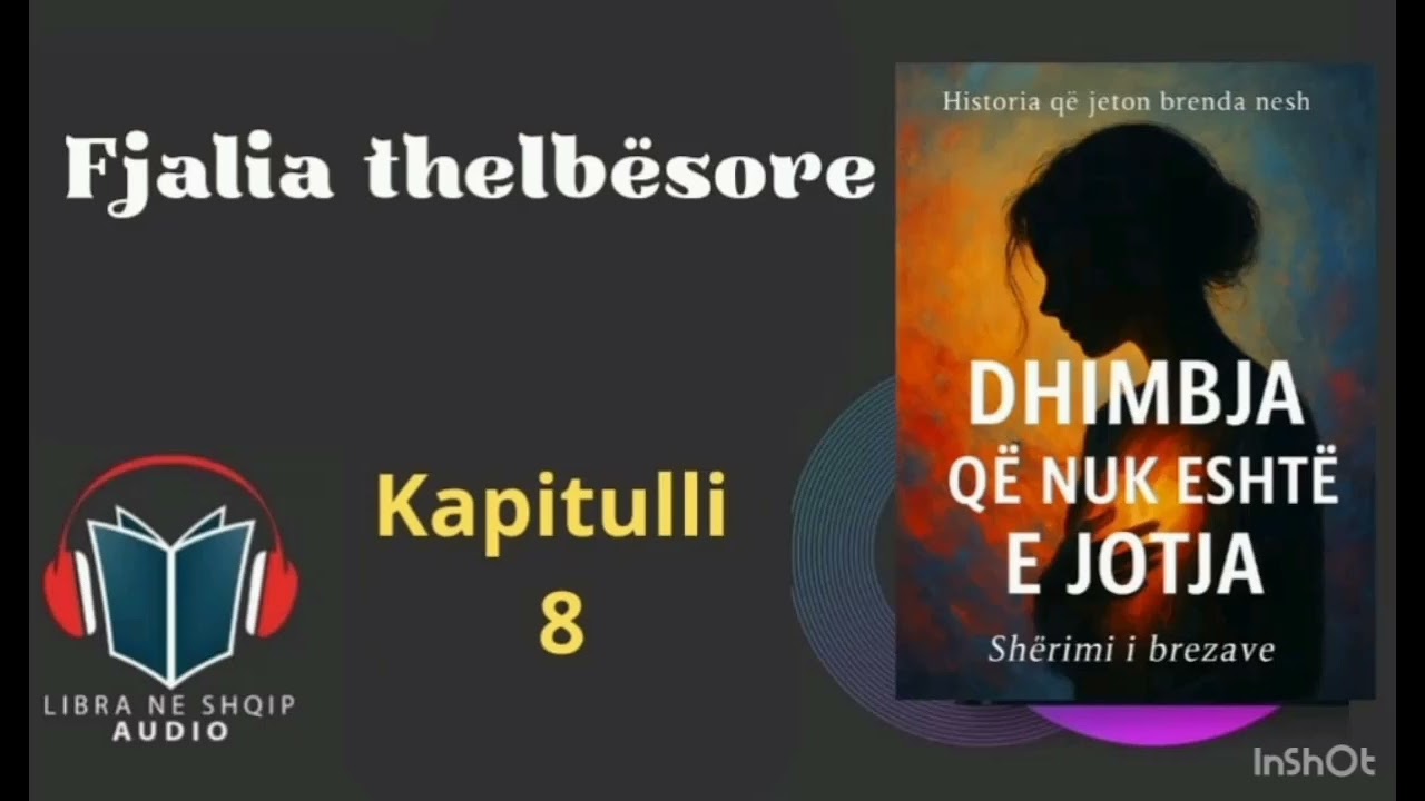 9 - Dhimbja që nuk është e jotja.Fjalia thelbesore  #qetësi,#shqip,#forcaebrendshm #vetëdije 