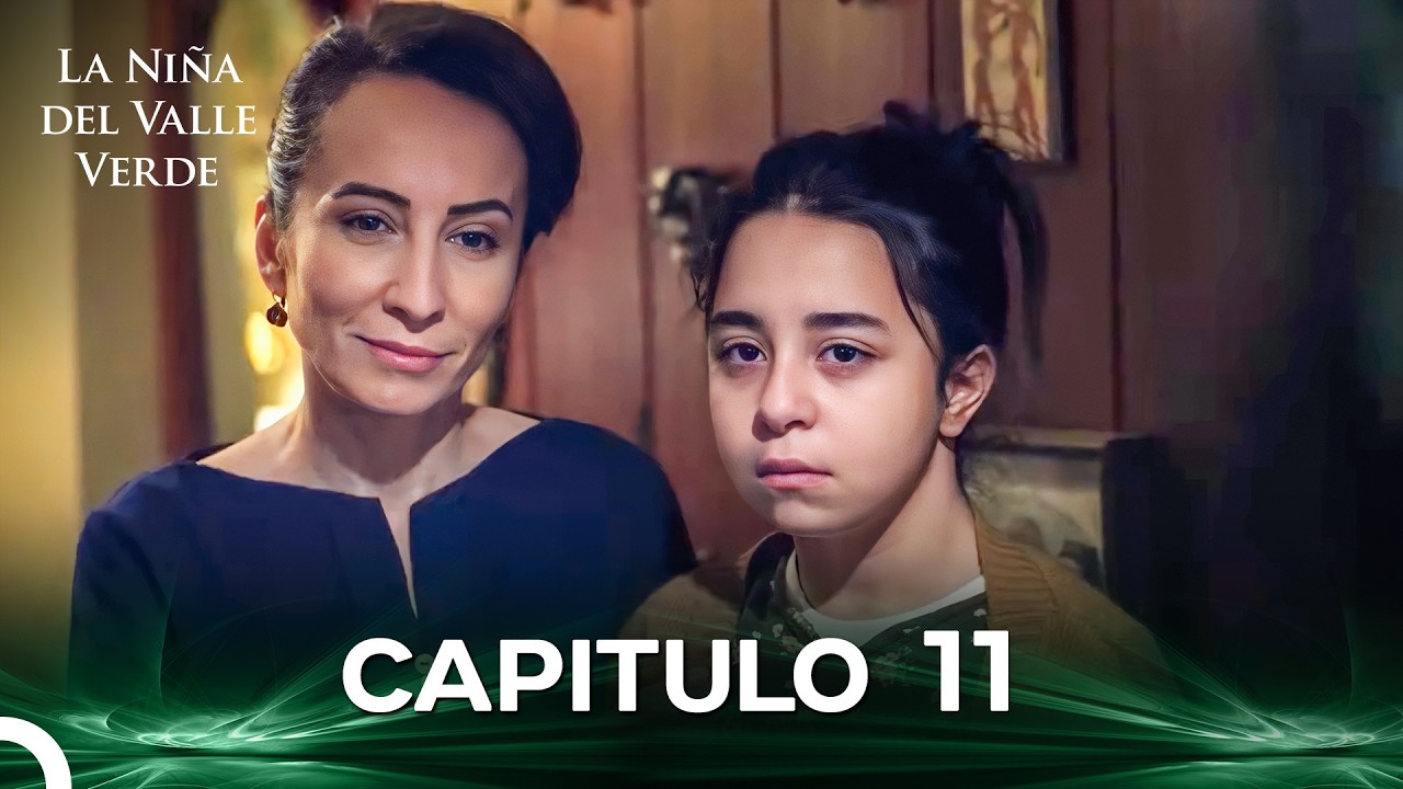La Niña del Valle Verde Capítulo 11 | Doblado en Español