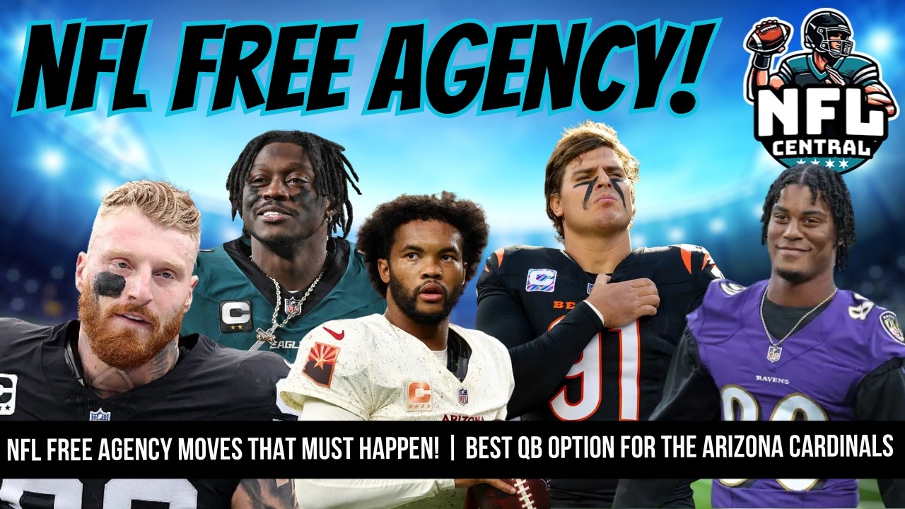 NFL Free Agency Moves That MUST Happen! | Best QB Option For The Arizona Cardinals🤔🏈