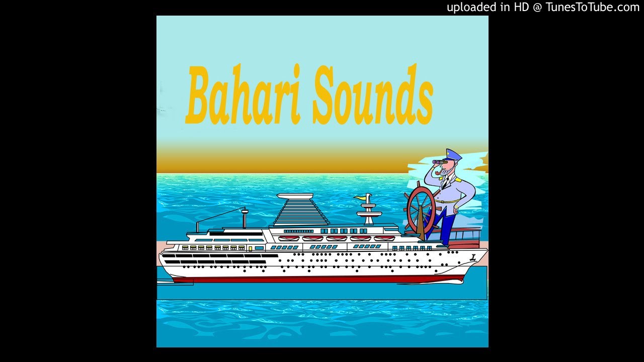Bahari Sounds - Vol 2 Track 4 (Official Audio)