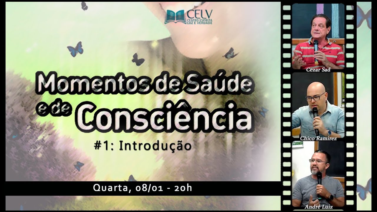 Live do CELV - Momentos de saúde e de consciência #1: Introdução