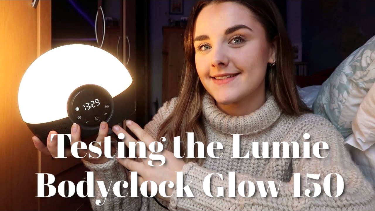 LUMIE BODYCLOCK GLOW 150 REVIEW | TESTING THE LUMIE WAKE UP LIGHT