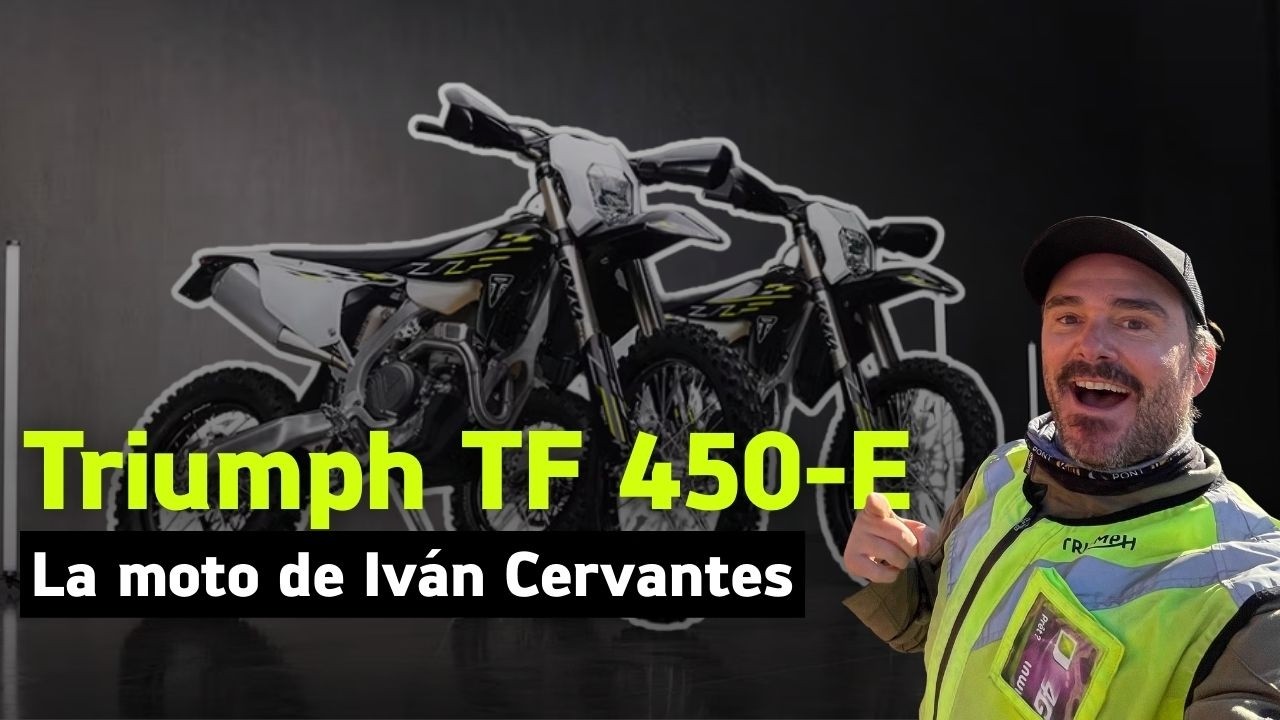 🇪🇸TRIUMPH TF 450-E | LA MOTO DE IVÁN CERVANTES