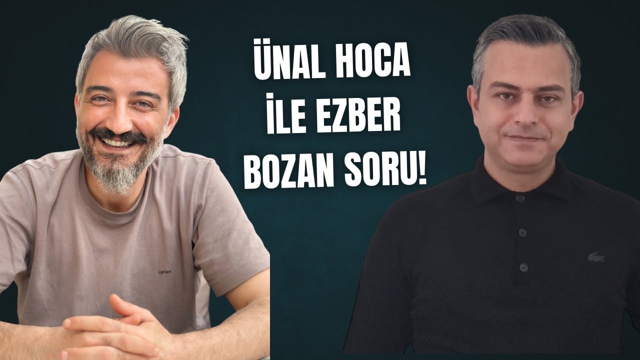 ÜNAL HOCA İLE EZBER BOZAN SORU! 