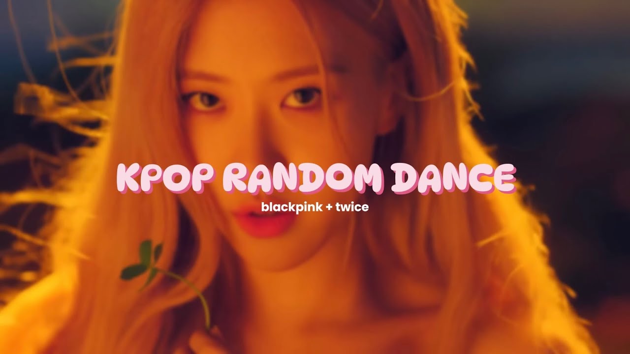 [ KPOP RANDOM DANCE ] BLACKPINK & TWICE