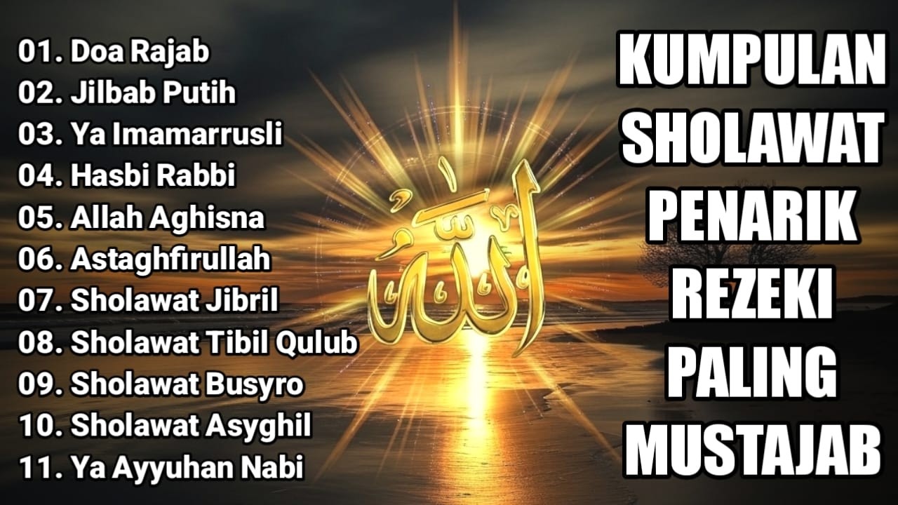 SHOLAWAT JIBRIL PEMBUKA PINTU REZEKI Astaghfirullah SHOLAWAT NABI MERDU TERBARU
