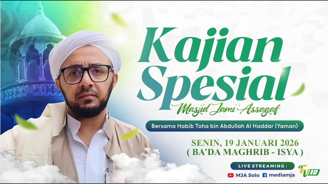 🔴Kajian Spesial | Habib Toha bin Abdullah Al Haddar (Yaman) | Masjid Jami' Assegaf Surakarta 19/1/26