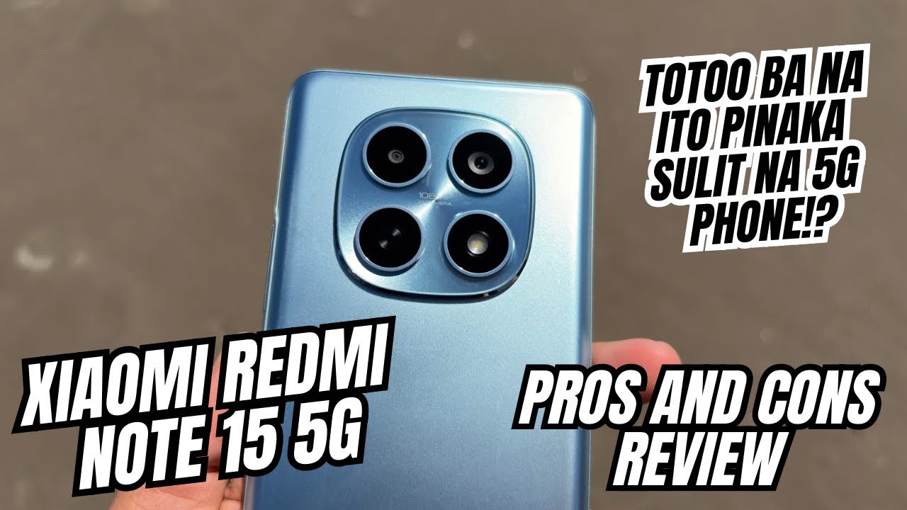 XIAOMI REDMI NOTE 15 5G REVIEW PROS AND CONS: 9K PESOS 5G PHONE SULIT BA TALAGA?!