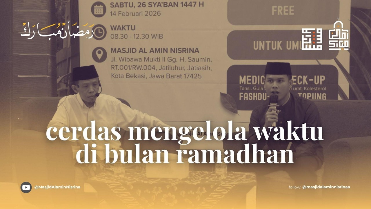 Cerdas Mengelola Waktu di Bulan Ramadhan | Tips Produktif & Ibadah Maksimal