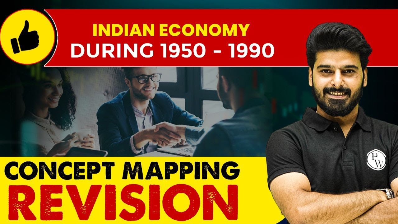 Indian Economy During 1950-1990- Concept Mapping & Revision | Class 12th Economics🔥