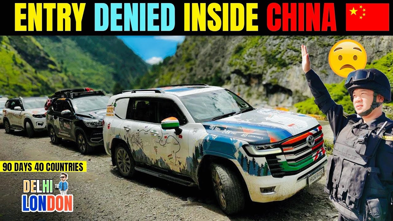 WHY China Entry Denied For Our Entire Group ? (Ep : 13) | India To London Road Trip