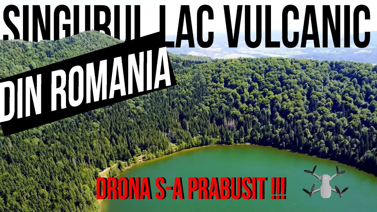 Lacul Sfânta Ana - Singurul lac vulcanic din România