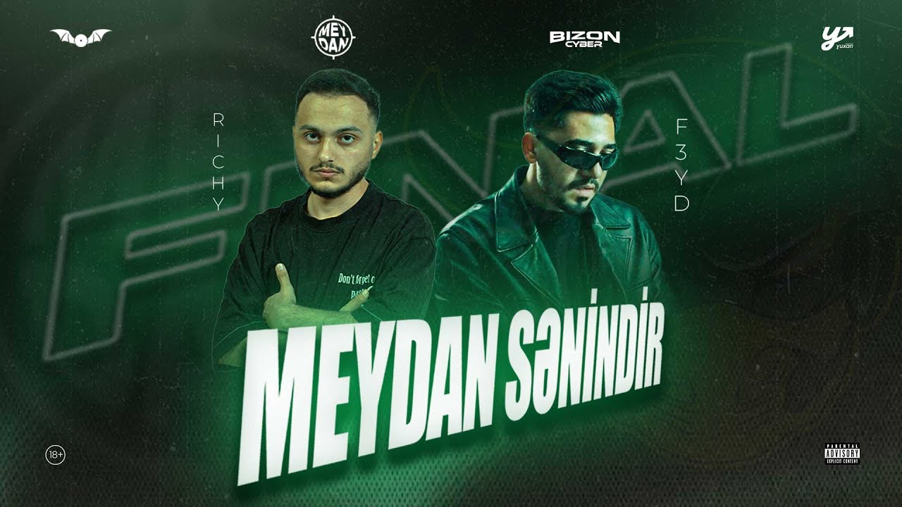 MEYDAN SƏNİNDİR #15: RICHY vs. F3YD (+18)