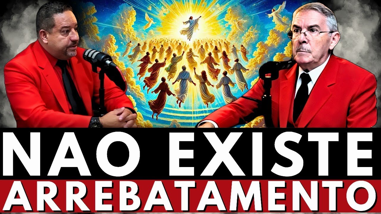 Debate Explodiu: Arrebatamento Não Existe e Ninguém Consegue Provar