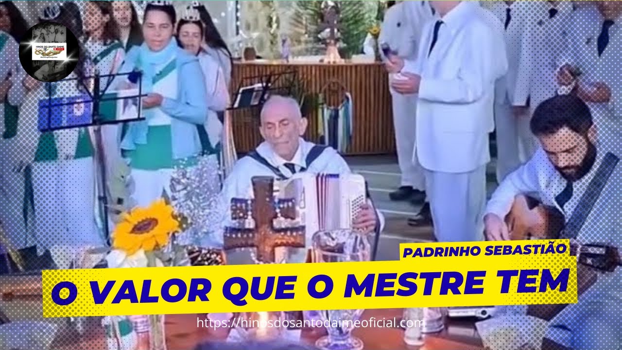 O VALOR QUE O MESTRE TEM & EU VIVO COM MEU MESTRE - Padrinho Sebastião - Jardim Praia da Beira-mar