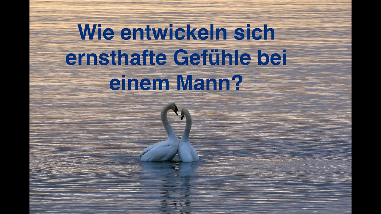 Wie entwickeln Männer Gefühle?