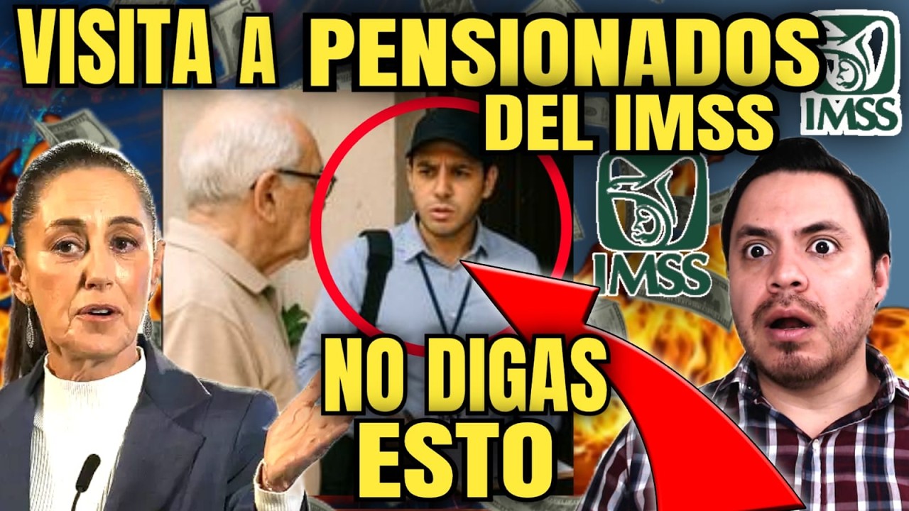 PENSION IMSS INICIA VISITAS DOMICILIARIAS (NO ABRAS) TU PENSI&Oacute;N CORRE PELIGRO⚠️