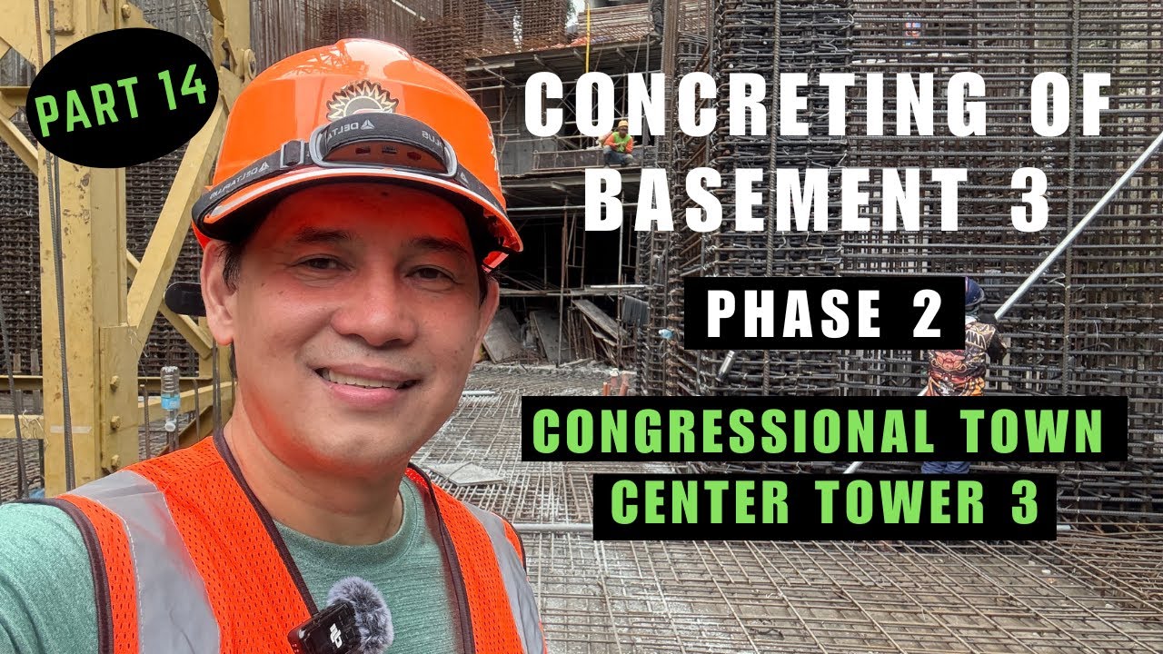 PART 14: Concreting of Basement 3 Phase 2 of Congressional Town Center Tower 3 @arki-knows 