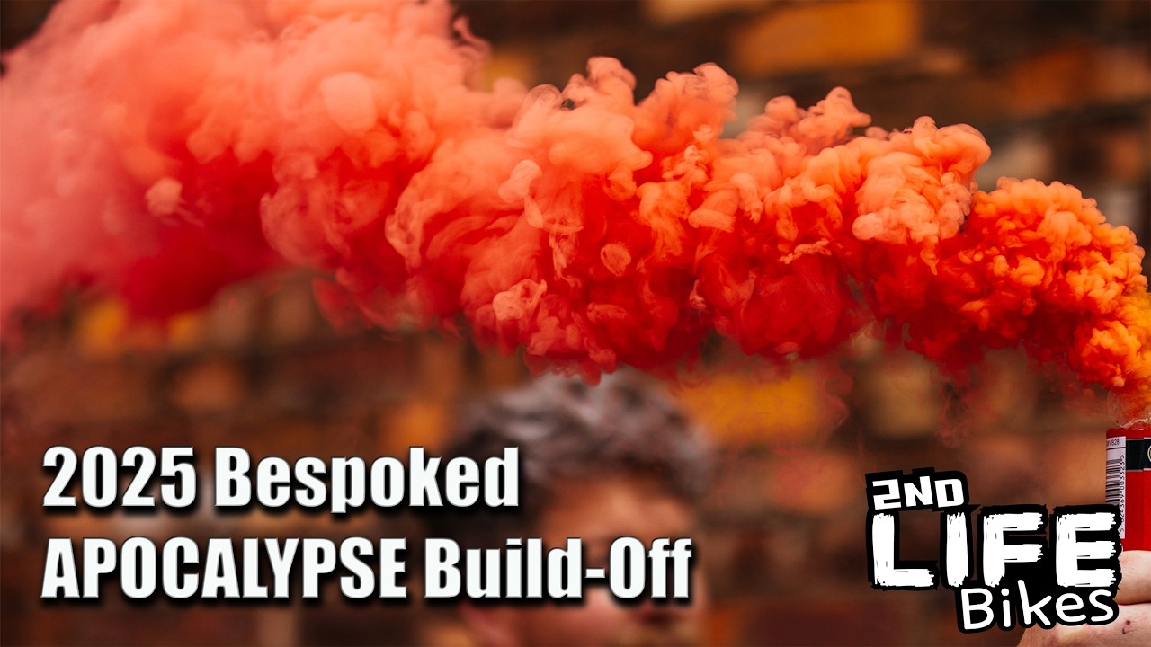 APOCALYPSE Build-Off - Bespoked 2025 -2ND Life Bikes