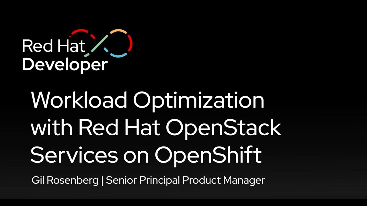 Оптимизация рабочих нагрузок с помощью сервисов Red Hat OpenStack на OpenShift