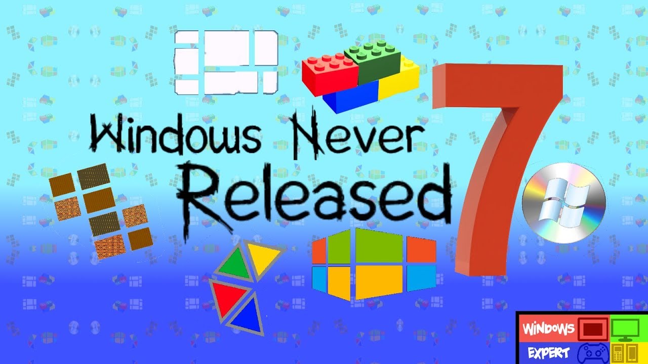 WINDOWS NEVER RELEASED 7!