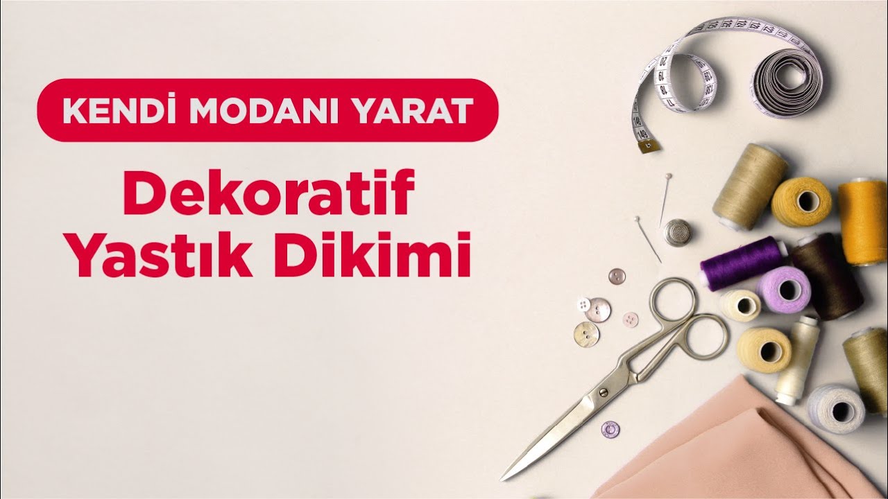 Kendi Modanı Yarat - Dekoratif Yastık Dikimi