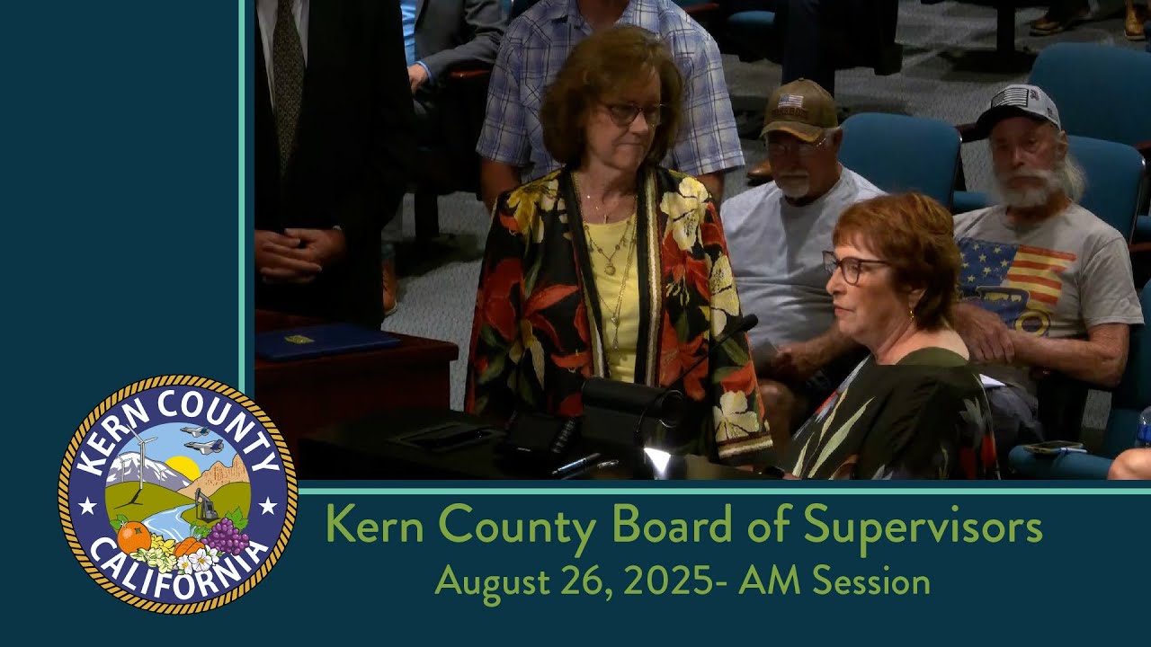 Kern County Board of Supervisors 9:00 a.m. meeting for Tuesday, August 26, 2025