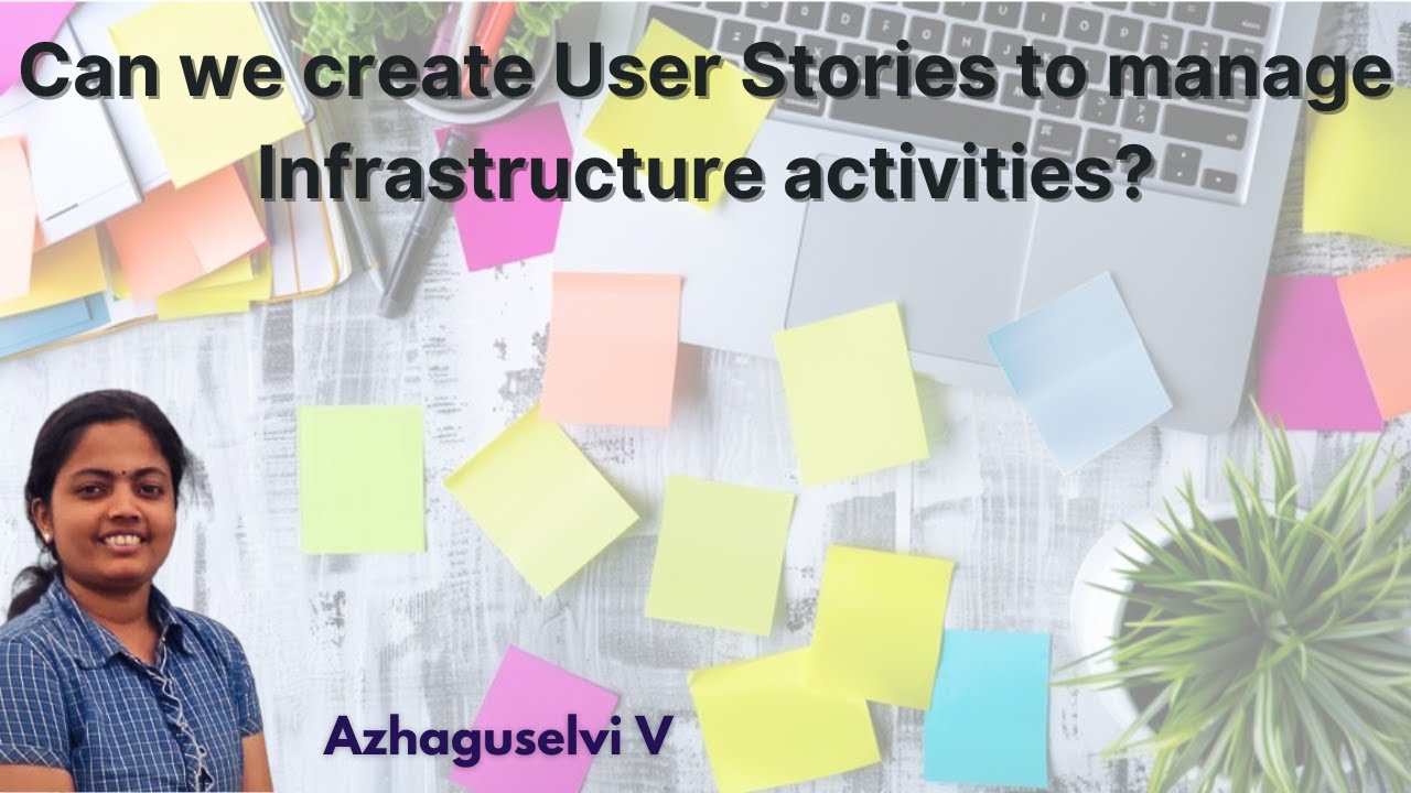 Can User Stories Include Project Setup Activities? | Sprint 0 Explained