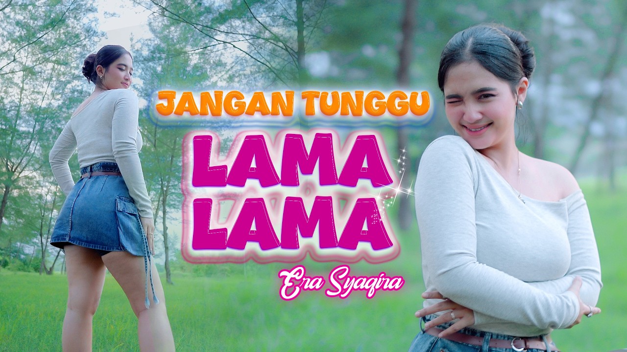 DJ JANGAN TUNGGU LAMA LAMA - ERA SYAQIRA || Dj Remix