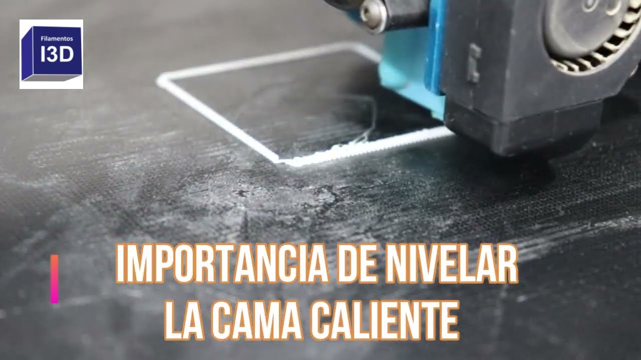 &iquest;C&oacute;mo nivelar la Cama Caliente de tu Impresora 3D?