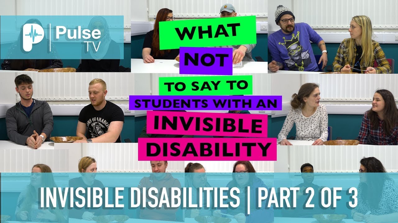 What Not To Say: Invisible Disabilities: Part 2 of 3