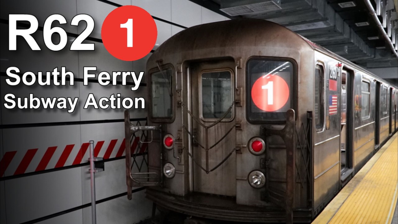 NYC MTA Subway South Ferry 1 Train R62 Action