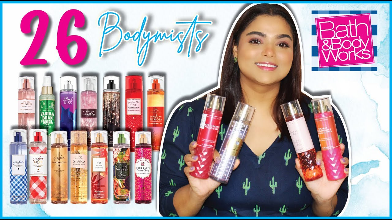 MY ENTIRE BATH AND BODY WORKS BODY MIST COLLECTION (2022) SO FAR | PRATHA BHARDWAJ