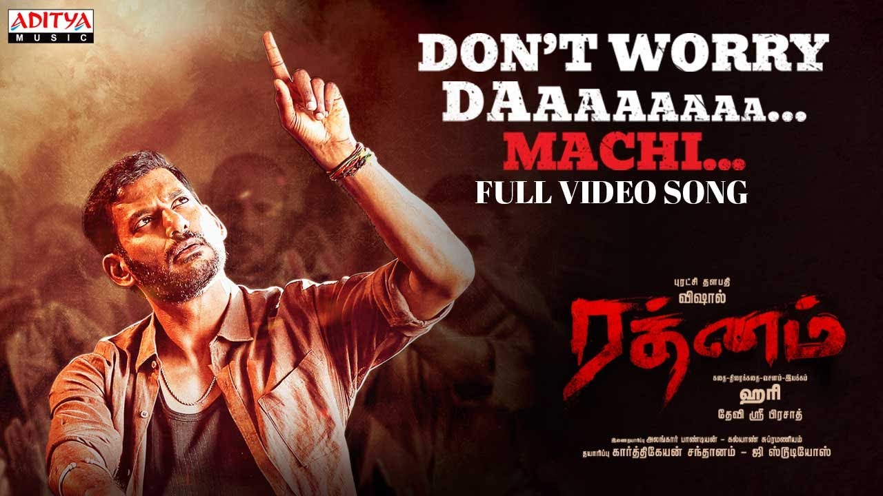 Don’t Worry Da Machi Video Song (Tamil ) | Rathnam | Vishal | Hari | Devi Sri Prasad | Viveka