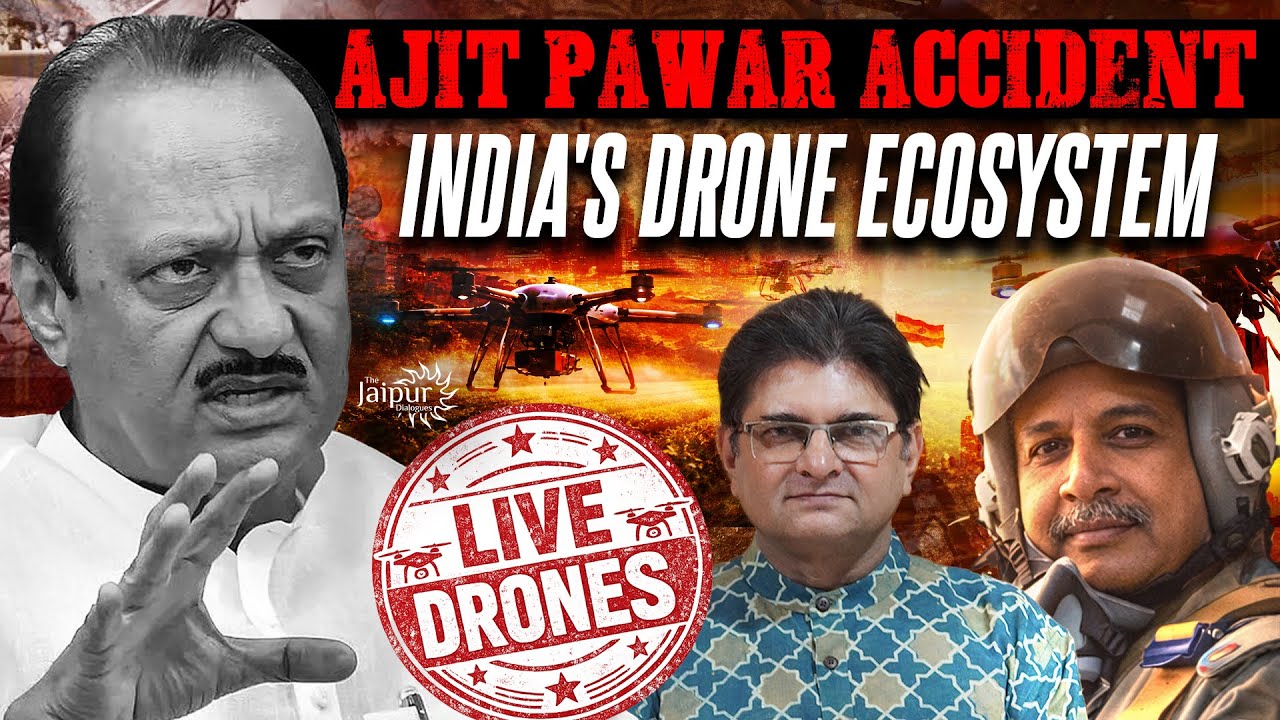 Ajit Pawar Accident Analysis | India’s Drone and Counter-Drone Ecosystem | Group Capt MJA Vinod