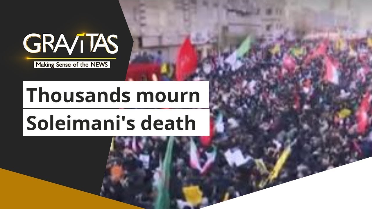 Gravitas: Soleimani killed, Thousands mourn the General's death in Tehran